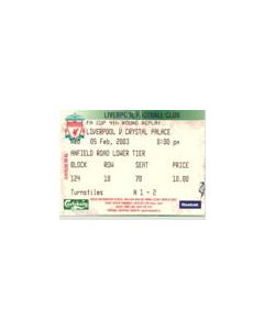 Liverpool v Crystal Palace ticket 05/02/2003